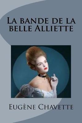 Book cover for La bande de la belle Alliette