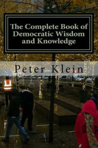 Cover of The Complete Book of Democratic Wisdom and Knowledge