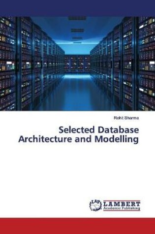 Cover of Selected Database Architecture and Modelling