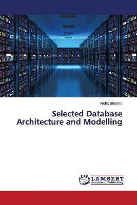 Book cover for Selected Database Architecture and Modelling