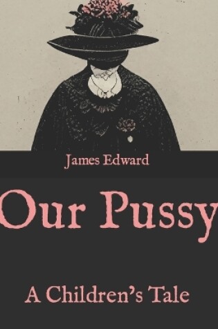 Cover of Our Pussy