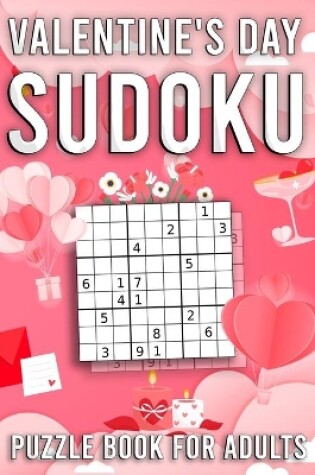 Cover of Valentine's Day Sudoku Puzzle Book For Adults