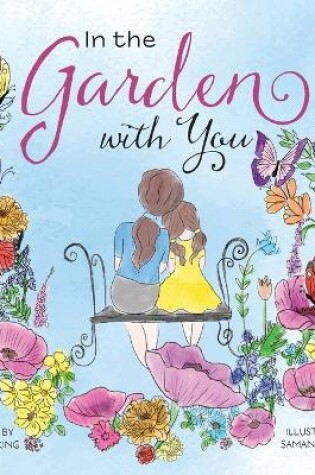 Cover of In the Garden with You