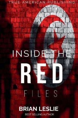 Cover of Inside The Red Files