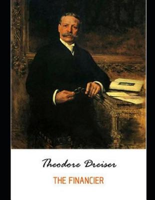Book cover for The Financier (Annotated)