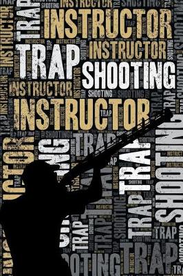 Book cover for Trap Shooting Instructor Journal