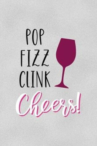 Cover of Pop Fizz Clink Cheers