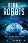 Book cover for Rebel Robots