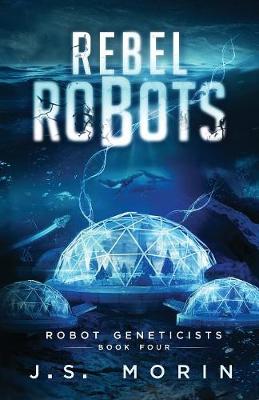 Book cover for Rebel Robots