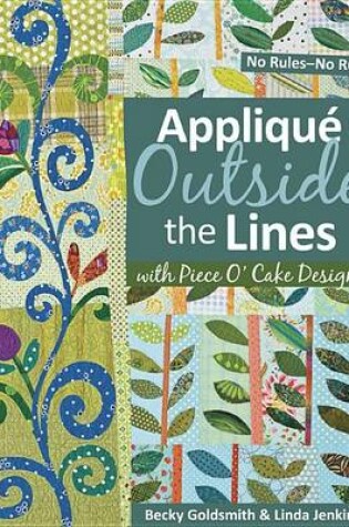 Cover of Applique Outside Lines with Piece O' Cake Designs