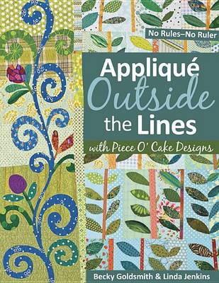 Book cover for Applique Outside Lines with Piece O' Cake Designs