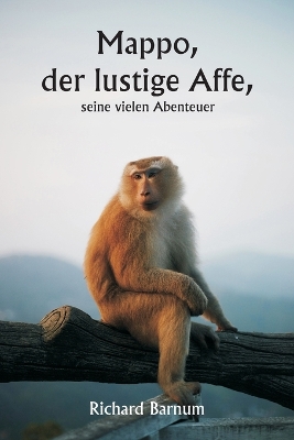 Book cover for Mappo, der lustige Affe, seine vielen Abenteuer