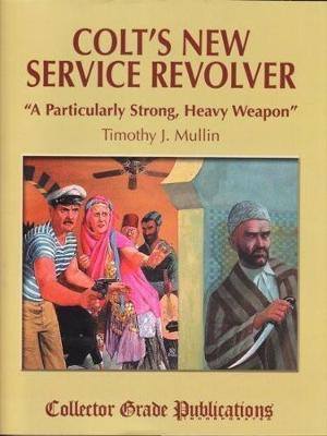 Book cover for Colt's New Service Revolver