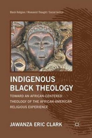 Cover of Indigenous Black Theology