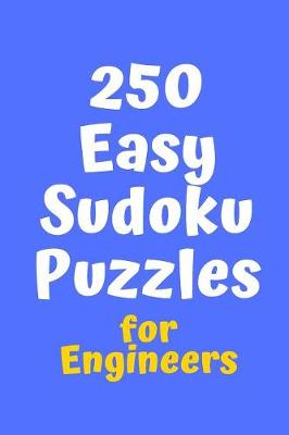 Book cover for 250 Easy Sudoku Puzzles for Engineers