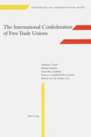 Cover of The International Confederation of Free Trade Unions
