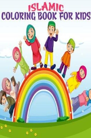 Cover of Islamic Coloring Book For Kids