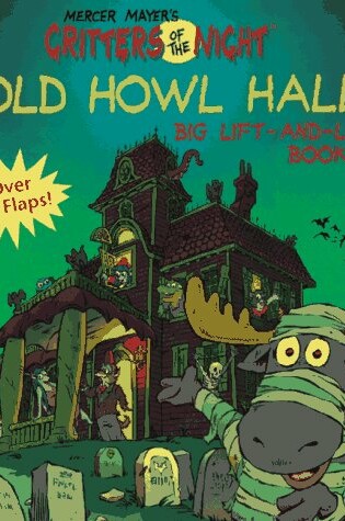 Cover of Old Howl Hall Big Lift-and-look Book