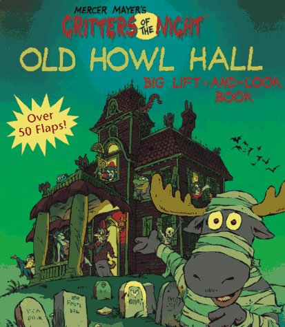 Cover of Old Howl Hall Big Lift-and-look Book