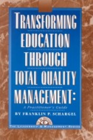 Cover of Transforming Education Through Total Quality Management