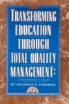 Book cover for Transforming Education Through Total Quality Management