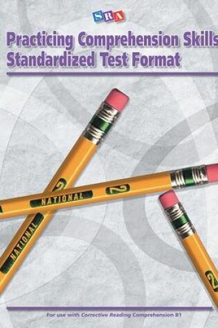 Cover of Corrective Reading: Practicing Comprehension Skills Level B1, Standardized Test Format Blackline Masters