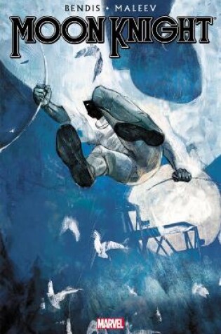 Cover of Moon Knight By Brian Michael Bendis - Vol. 2
