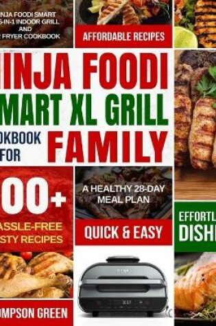 Cover of Ninja Foodi Smart XL Grill Cookbook for Family