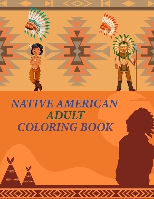 Book cover for Native American Adult Coloring Book