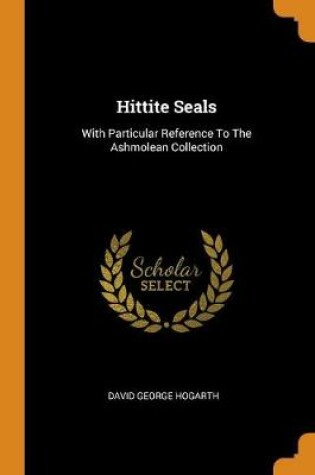 Cover of Hittite Seals