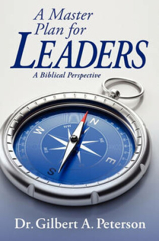 Cover of A Master Plan for Leaders