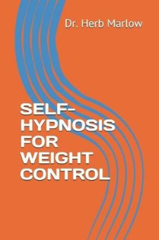 Cover of Self-Hypnosis for Weight Control