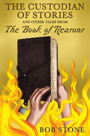 Cover of The Custodian of Stories and Other Tales from The Book of Reasons