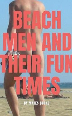 Book cover for Beach Men and their fun times