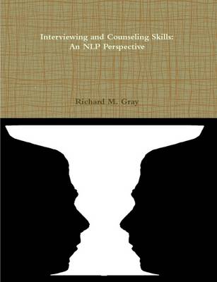 Book cover for Interviewing and Counseling Skills: An NLP Perspective