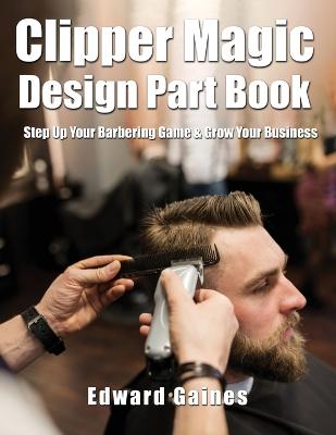 Cover of Clipper Magic Design Part Book
