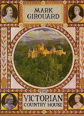 Book cover for The Victorian Country House