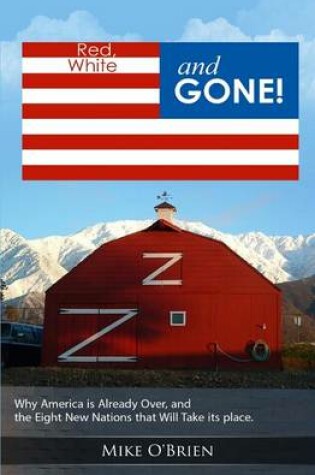Cover of RED, WHITE and GONE