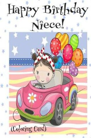 Cover of HAPPY BIRTHDAY NIECE! (Coloring Card)