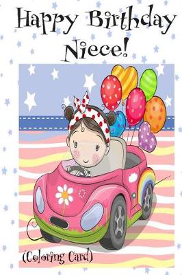Book cover for HAPPY BIRTHDAY NIECE! (Coloring Card)