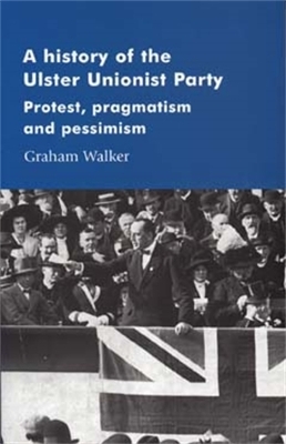 Cover of A History of the Ulster Unionist Party