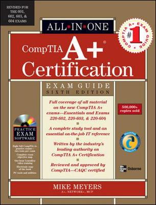 Book cover for CompTIA A+ Certification All-in-One Exam Guide, Sixth Edition