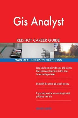 Book cover for Gis Analyst RED-HOT Career Guide; 2497 REAL Interview Questions