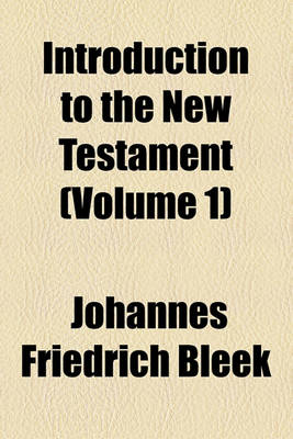 Book cover for Introduction to the New Testament (Volume 1)