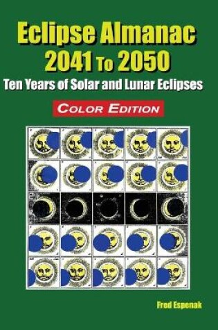 Cover of Eclipse Almanac 2041 to 2050 - Color Edition