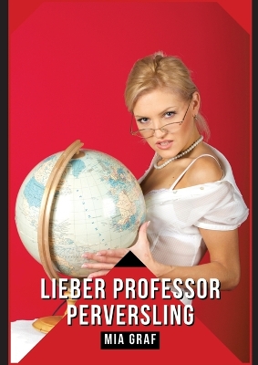 Book cover for Lieber Professor Perversling