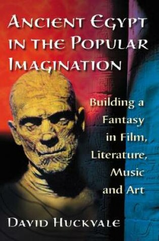 Cover of Ancient Egypt in the Popular Imagination