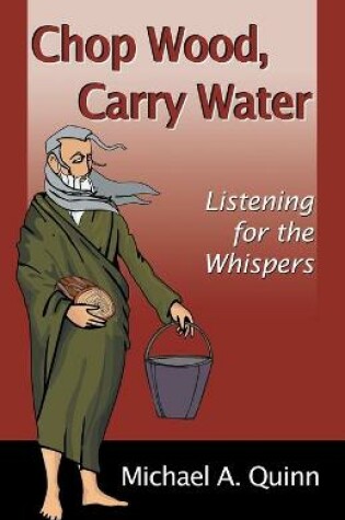 Cover of Chop Wood, Carry Water