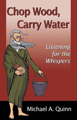 Book cover for Chop Wood, Carry Water