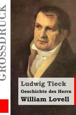 Cover of Geschichte des Herrn William Lovell (Grossdruck)
